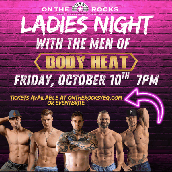 LADIES NIGHT with the MEN of Body Heat Canada